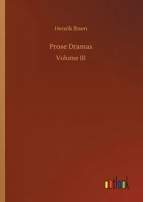 Prose Dramas