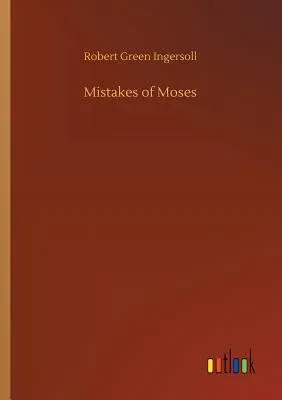 Mistakes of Moses