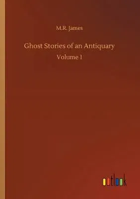 Ghost Stories of an Antiquary