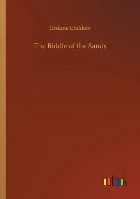 The Riddle of the Sands