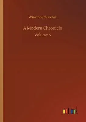 A Modern Chronicle