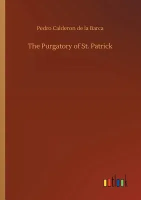 The Purgatory of St. Patrick