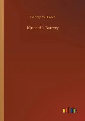 Kincaid´s Battery