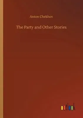 The Party and Other Stories