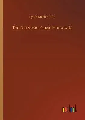 The American Frugal Housewife