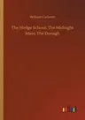 The Hedge School; The Midnight Mass; The Donagh