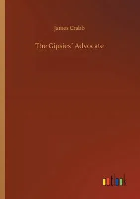 The Gipsies´ Advocate