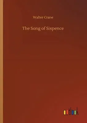 The Song of Sixpence