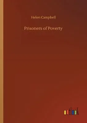 Prisoners of Poverty