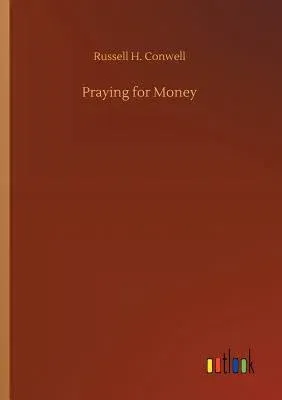 Praying for Money