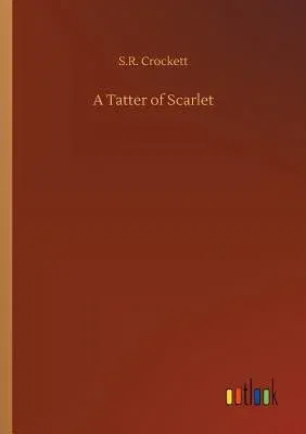 A Tatter of Scarlet