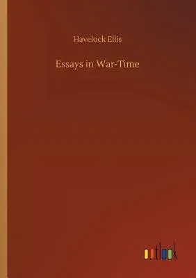 Essays in War-Time