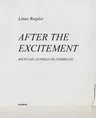 Linus Riepler: After the Excitement