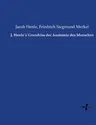 J. Henle´s Grundriss der Anatomie des Menschen