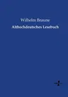 Althochdeutsches Lesebuch