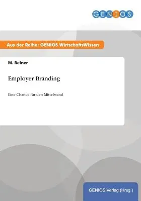 Employer Branding: Eine Chance für den Mittelstand