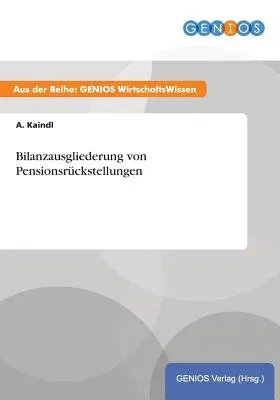 Bilanzausgliederung von Pensionsrückstellungen