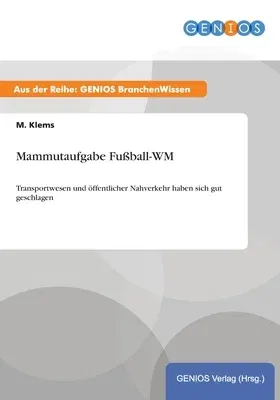 Mammutaufgabe Fußball-WM: Transportwesen und öffentlicher Nahverkehr haben sich gut geschlagen