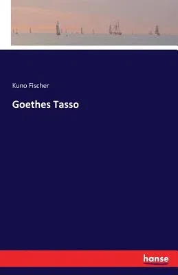 Goethes Tasso