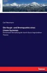 Die Haupt- und Brennpunkte eines Linsen-Systemes: Elementare Darstellung der durch Gauss begründeten Theorie