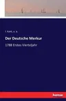 Der Deutsche Merkur: 1788 Erstes Vierteljahr