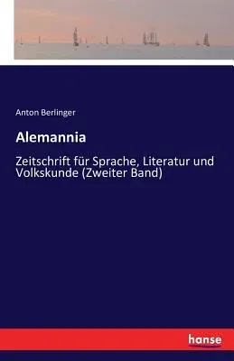 Alemannia: Zeitschrift für Sprache, Literatur und Volkskunde (Zweiter Band)