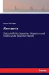 Alemannia: Zeitschrift für Sprache, Literatur und Volkskunde (Zweiter Band)