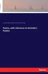 Poetry, with reference to Aristotle's Poetics