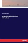 Schwäbischaugsburgisches Wörterbuch