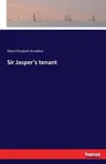 Sir Jasper's tenant