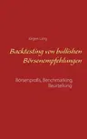 Backtesting von bullishen Börsenempfehlungen: Börsenprofis, Benchmarking, Beurteilung