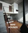 Mini Houses