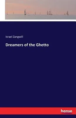 Dreamers of the Ghetto