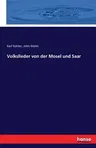 Volkslieder von der Mosel und Saar