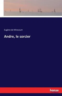 Andre, le sorcier