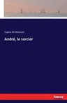 André, le sorcier