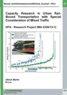 Neues verkehrswissenschaftliches Journal - Ausgabe 16: Capacity Research in Urban Rail-Bound Transportation with Special Consideration of Mixed Traffi