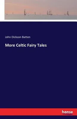 More Celtic Fairy Tales