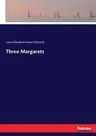 Three Margarets