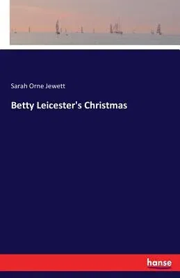 Betty Leicester's Christmas