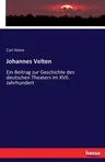 Johannes Velten: Ein Beitrag zur Geschichte des deutschen Theaters im XVII. Jahrhundert