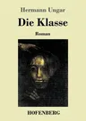 Die Klasse: Roman