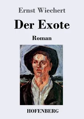 Der Exote: Roman