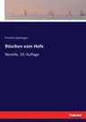 Röschen vom Hofe: Novelle. 10. Auflage