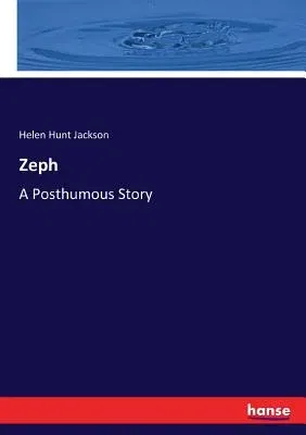 Zeph: A Posthumous Story