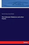 The Unknown Madonna and other Poems