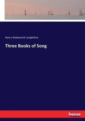 Three Books of Song