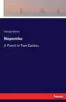 Nepenthe: A Poem in Two Cantos