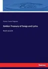 Golden Treasury of Songs and Lyrics: Book second