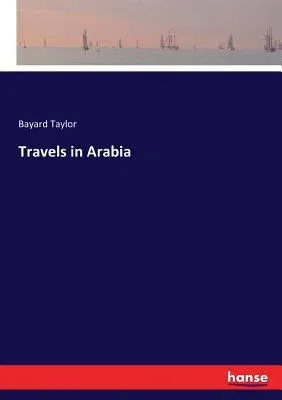 Travels in Arabia